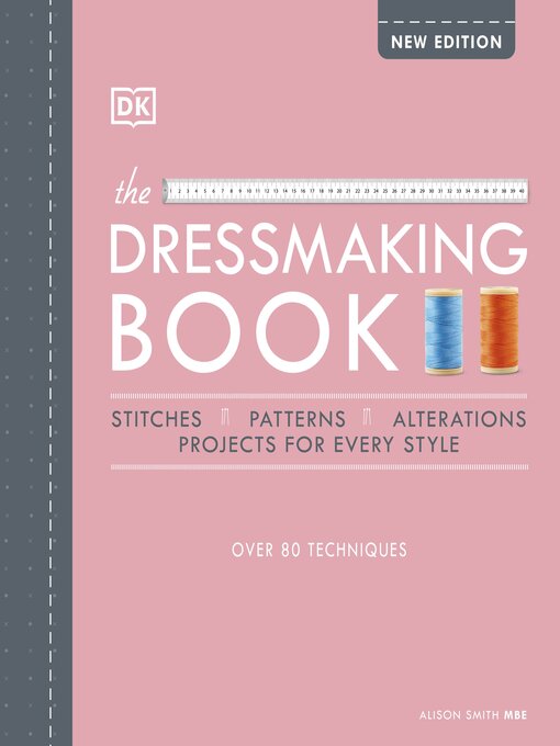 Title details for The Dressmaking Book by Alison Smith - Available